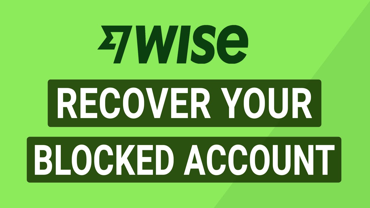 رفع مسدودی حساب وایز wise
